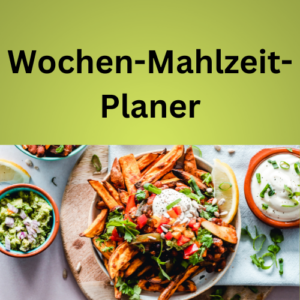 Wochen-Mahlzeit-Planer